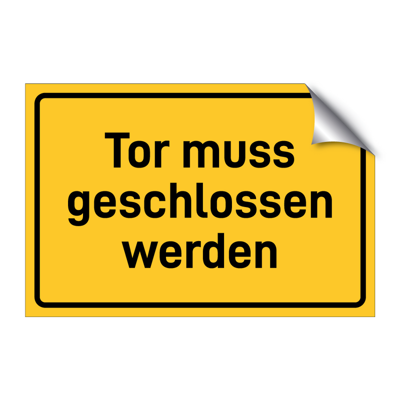 Tor muss geschlossen werden