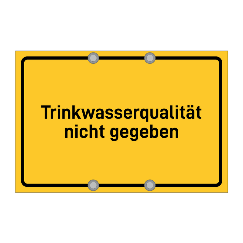 Trinkwasserqualität nicht gegeben