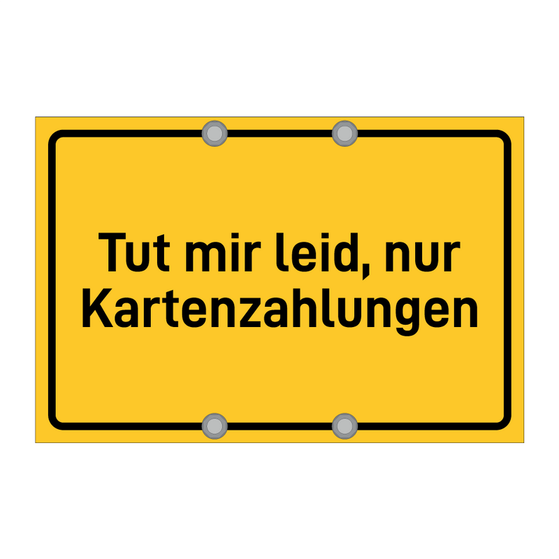 Tut mir leid, nur Kartenzahlungen