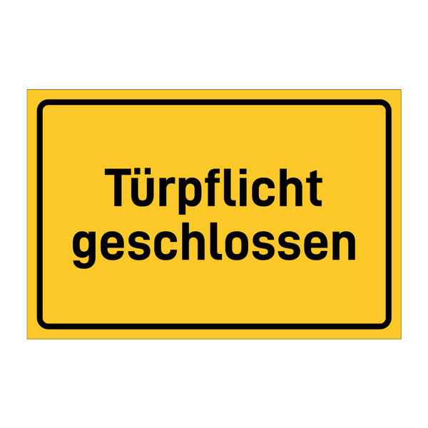 Türpflicht geschlossen