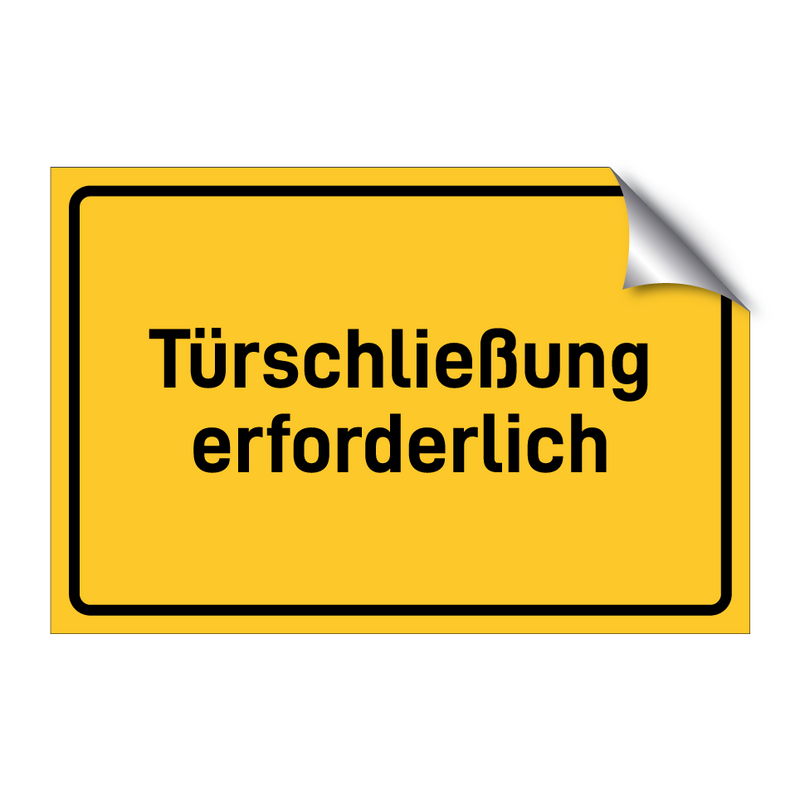 Türschließung erforderlich