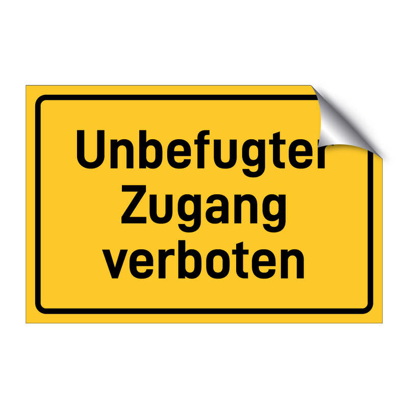 Unbefugter Zugang verboten