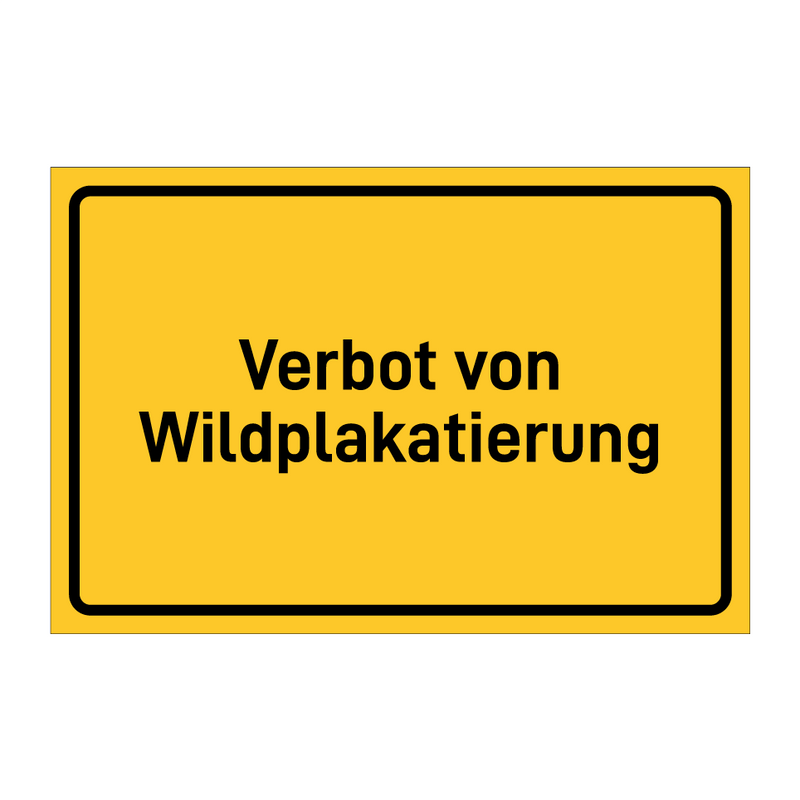 Verbot von Wildplakatierung