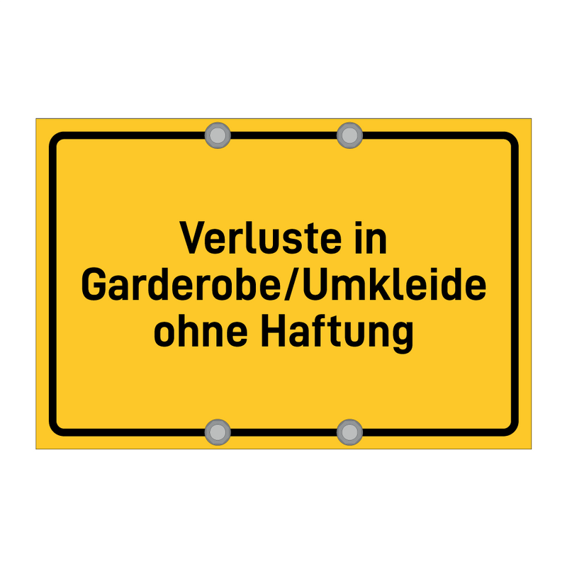 Verluste in Garderobe/Umkleide ohne Haftung