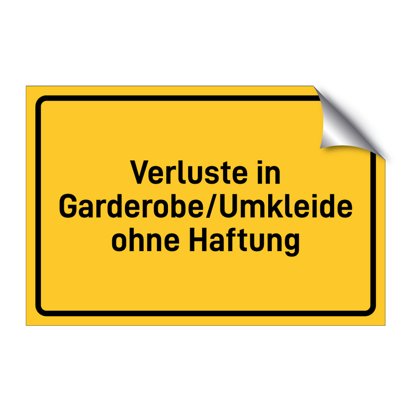 Verluste in Garderobe/Umkleide ohne Haftung