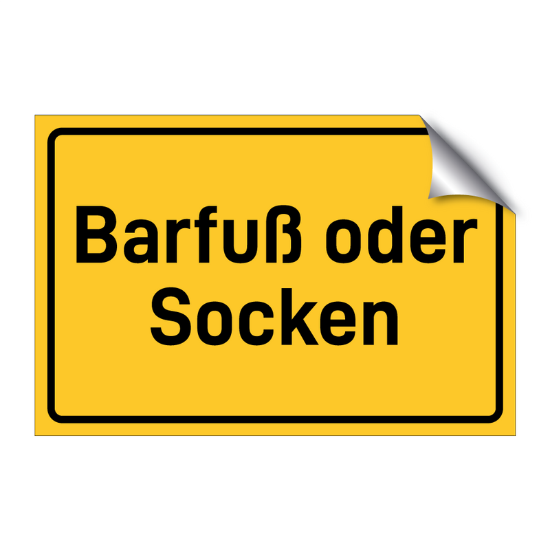 Barfuß oder Socken & Barfuß oder Socken & Barfuß oder Socken & Barfuß oder Socken