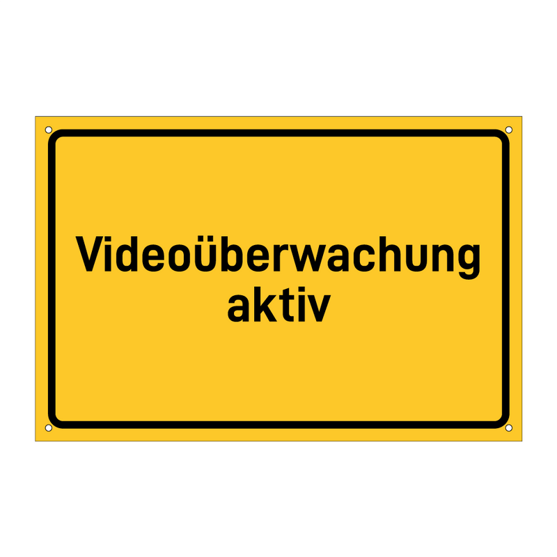 Videoüberwachung aktiv & Videoüberwachung aktiv & Videoüberwachung aktiv