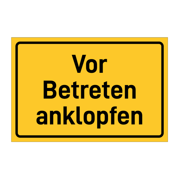 Vor Betreten anklopfen