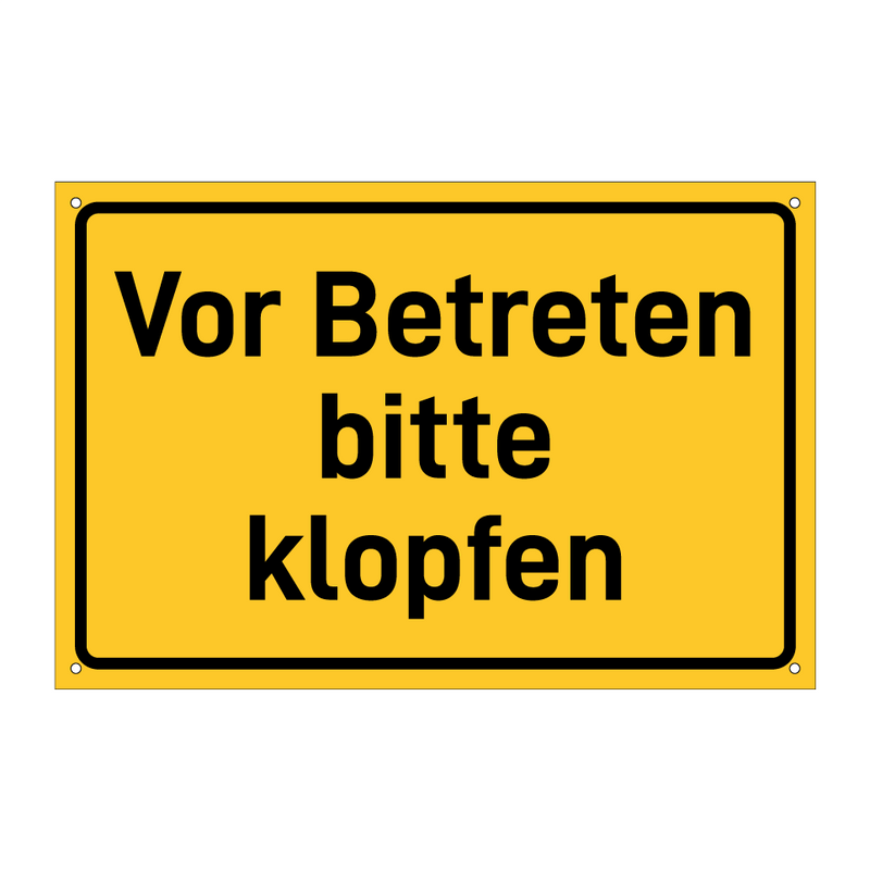 Vor Betreten bitte klopfen