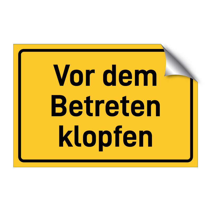 Vor dem Betreten klopfen