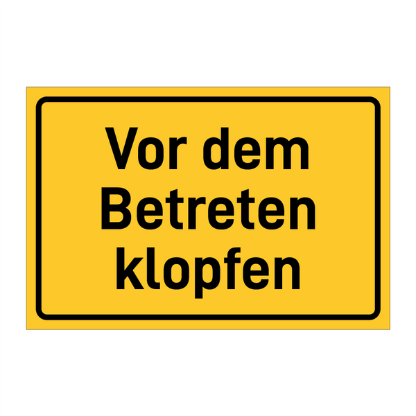 Vor dem Betreten klopfen