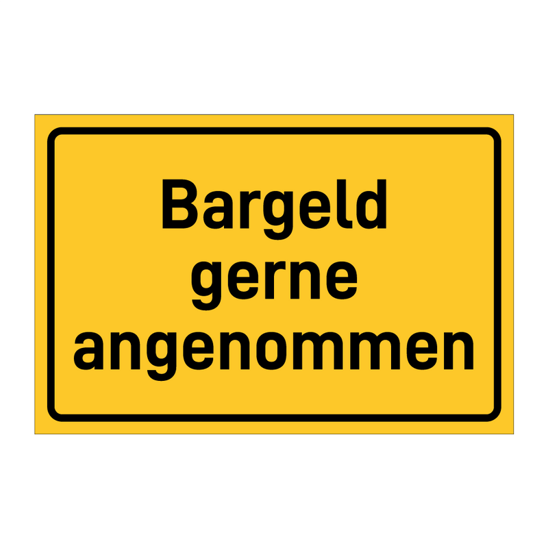 Bargeld gerne angenommen & Bargeld gerne angenommen & Bargeld gerne angenommen