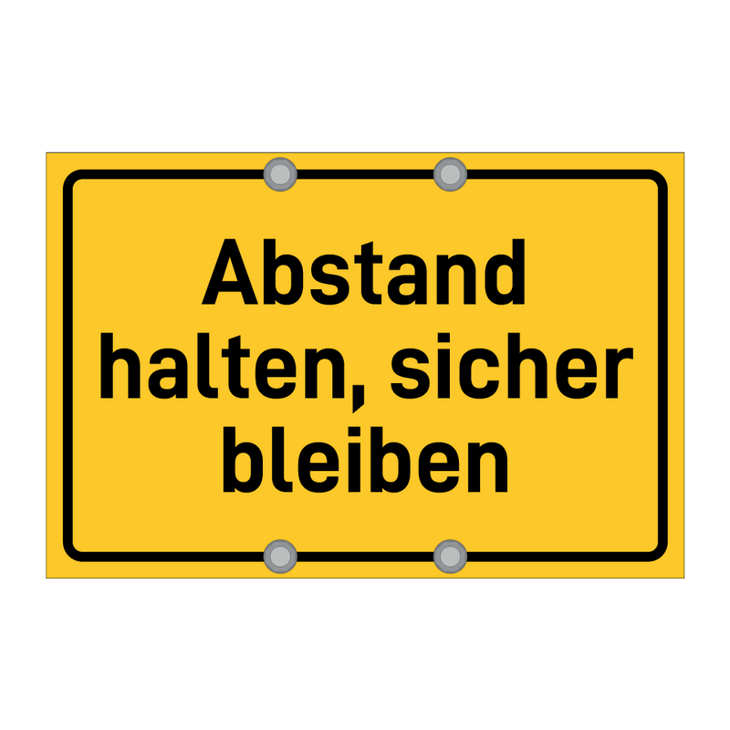 Abstand halten, sicher bleiben & Abstand halten, sicher bleiben & Abstand halten, sicher bleiben