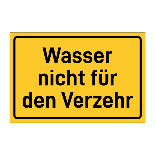 Wasser nicht für den Verzehr