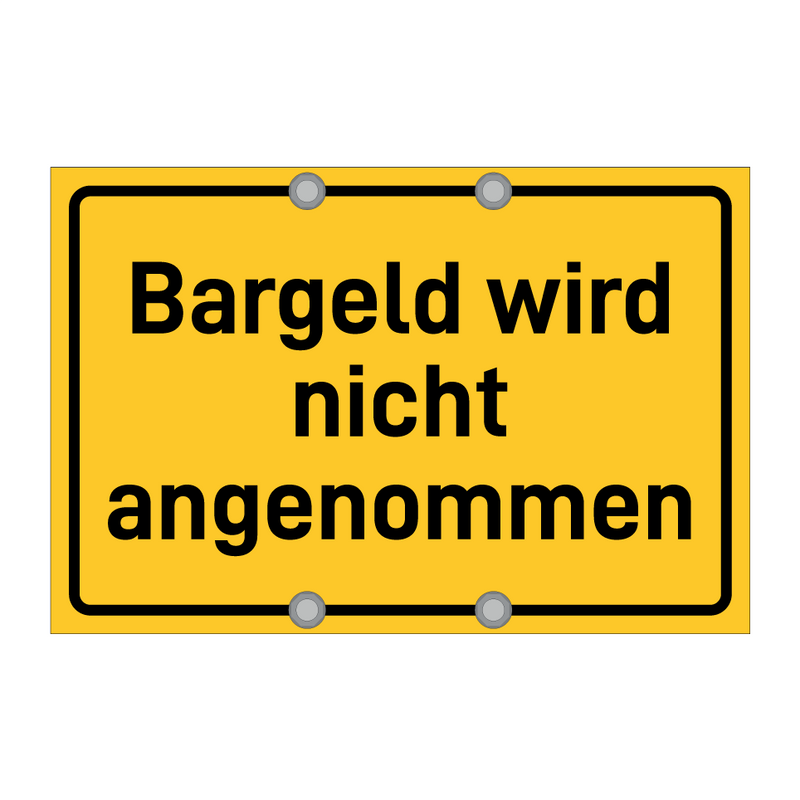 Bargeld wird nicht angenommen & Bargeld wird nicht angenommen & Bargeld wird nicht angenommen