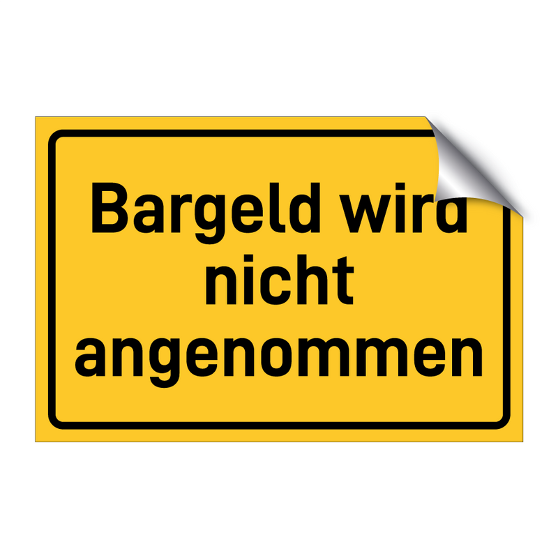 Bargeld wird nicht angenommen & Bargeld wird nicht angenommen & Bargeld wird nicht angenommen