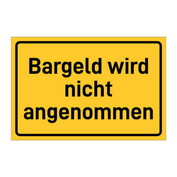 Bargeld wird nicht angenommen & Bargeld wird nicht angenommen & Bargeld wird nicht angenommen