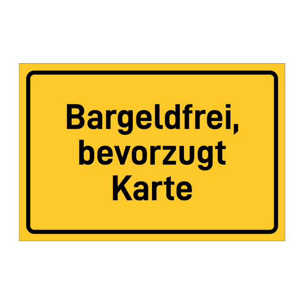 Bargeldfrei, bevorzugt Karte & Bargeldfrei, bevorzugt Karte & Bargeldfrei, bevorzugt Karte