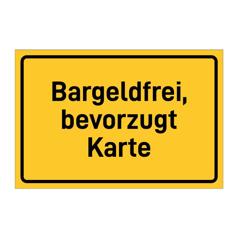 Bargeldfrei, bevorzugt Karte & Bargeldfrei, bevorzugt Karte & Bargeldfrei, bevorzugt Karte