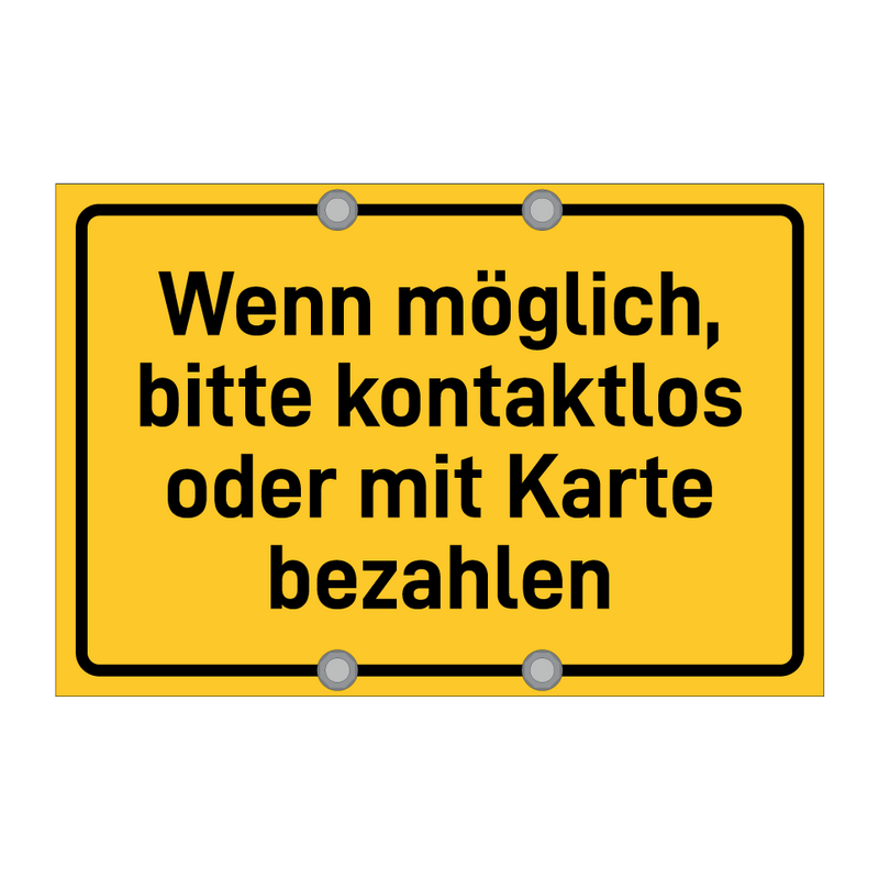 Wenn möglich, bitte kontaktlos oder mit Karte bezahlen