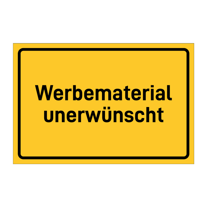 Werbematerial unerwünscht