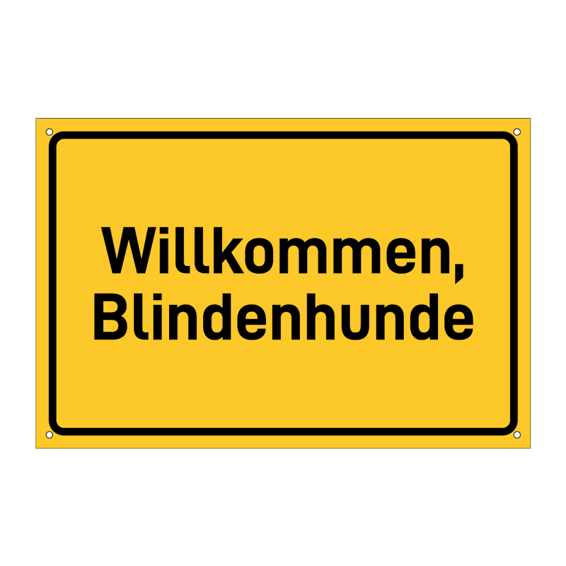 Willkommen, Blindenhunde