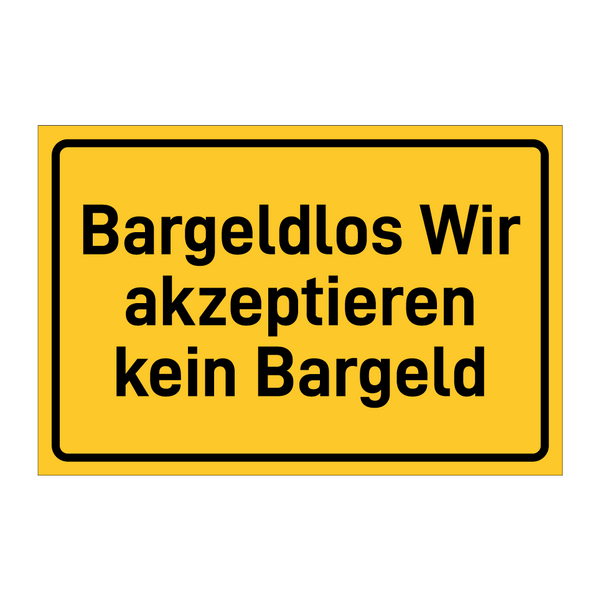 Bargeldlos Wir akzeptieren kein Bargeld & Bargeldlos Wir akzeptieren kein Bargeld