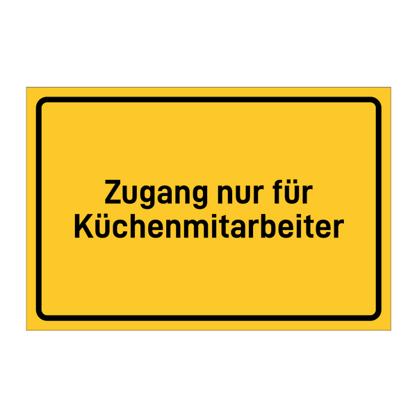 Zugang nur für Küchenmitarbeiter