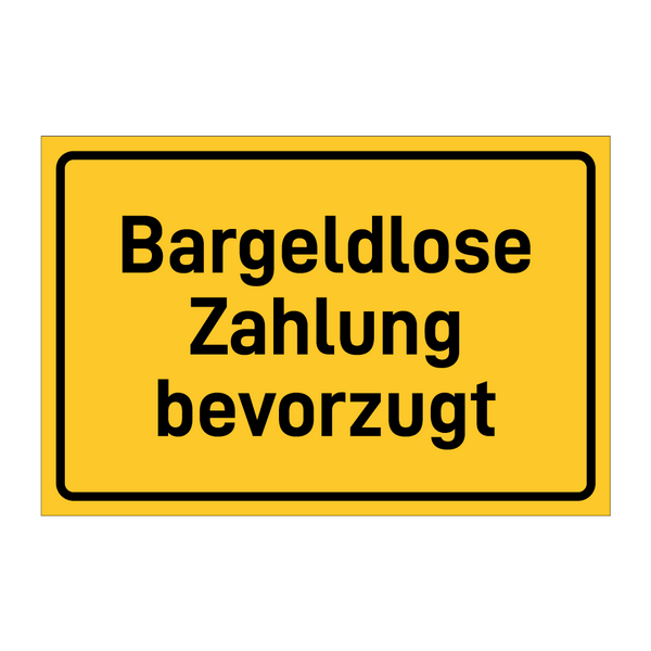 Bargeldlose Zahlung bevorzugt & Bargeldlose Zahlung bevorzugt & Bargeldlose Zahlung bevorzugt