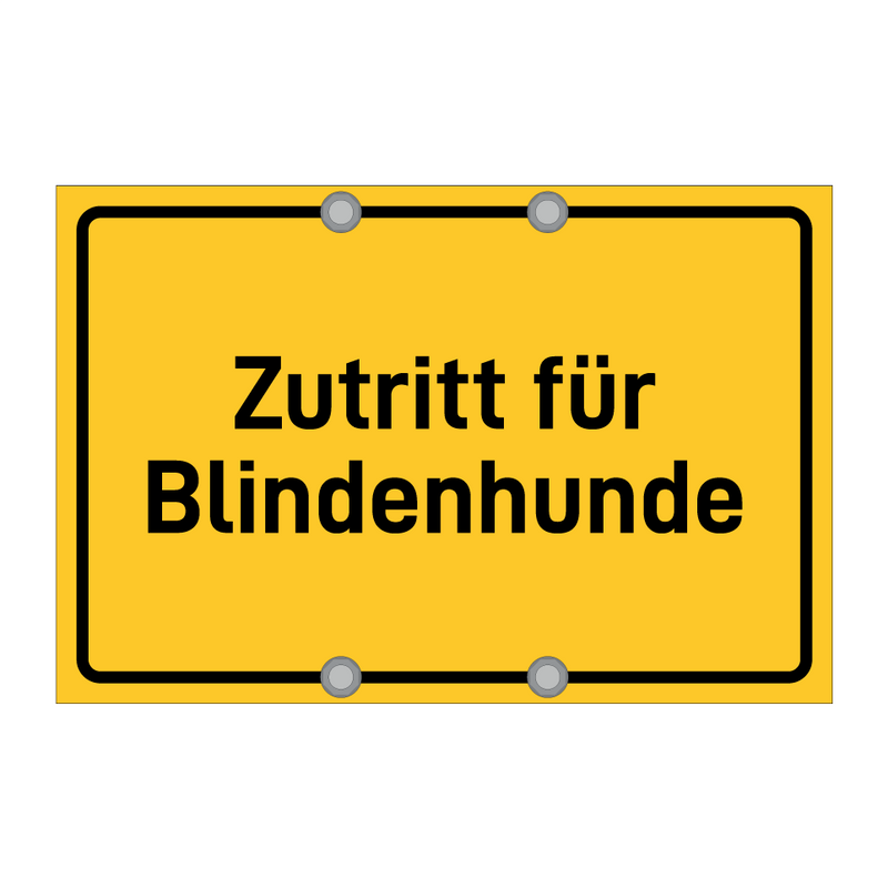 Zutritt für Blindenhunde & Zutritt für Blindenhunde & Zutritt für Blindenhunde