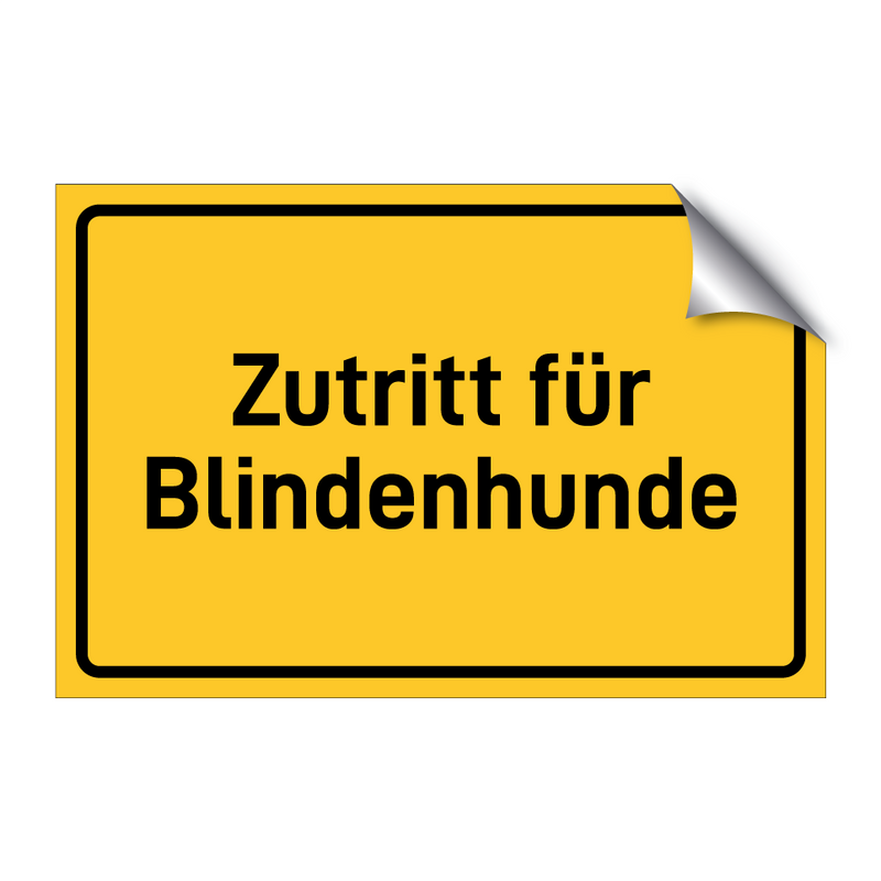 Zutritt für Blindenhunde & Zutritt für Blindenhunde & Zutritt für Blindenhunde