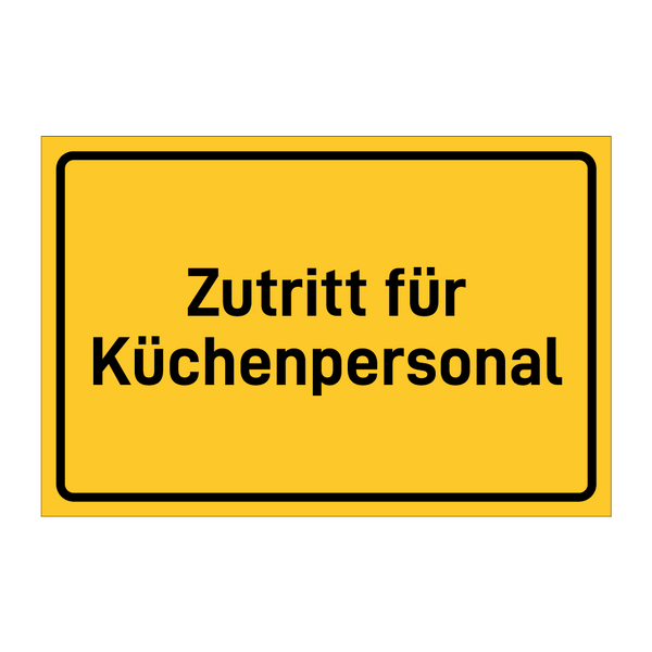 Zutritt für Küchenpersonal