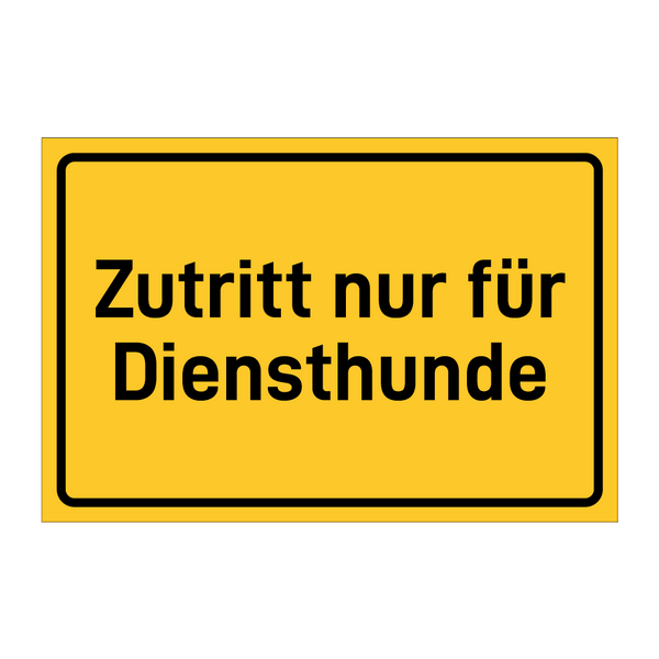 Zutritt nur für Diensthunde