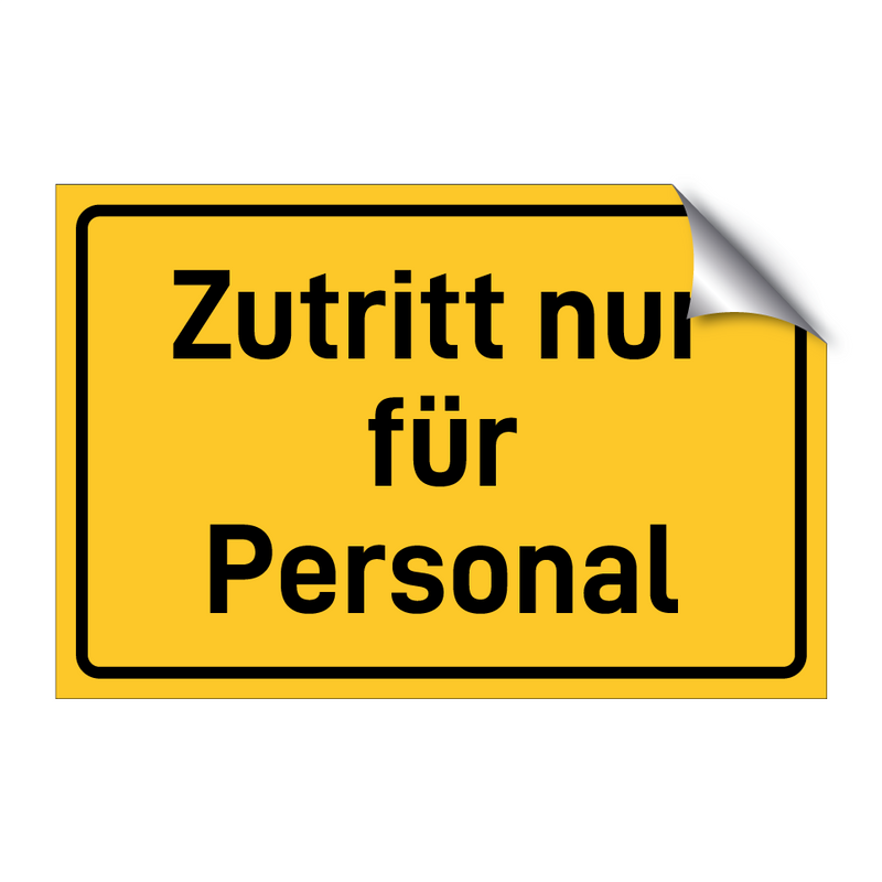 Zutritt nur für Personal