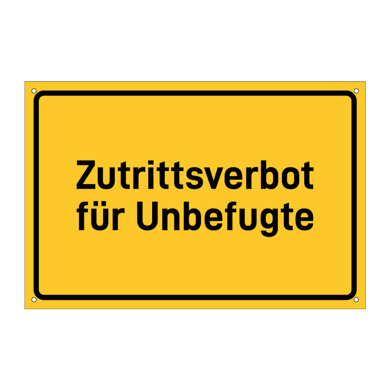 Zutrittsverbot für Unbefugte