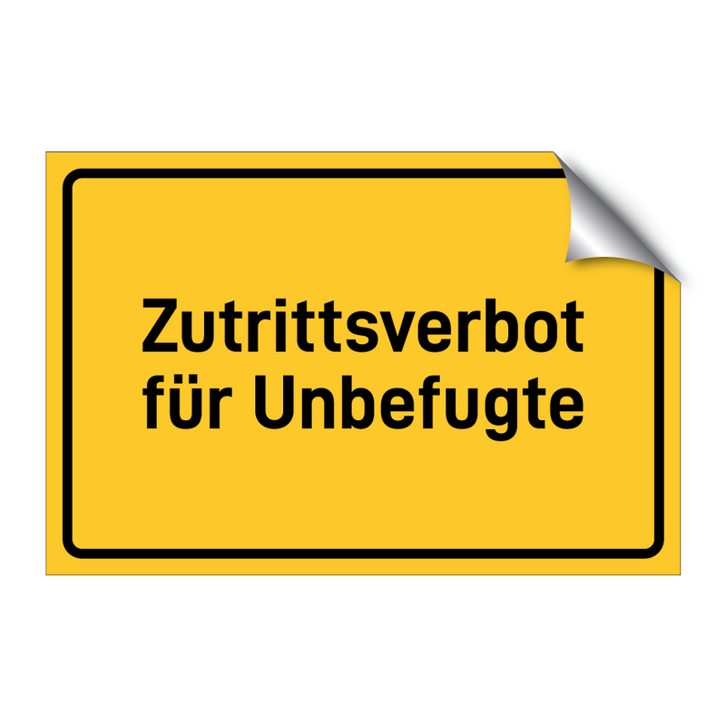 Zutrittsverbot für Unbefugte