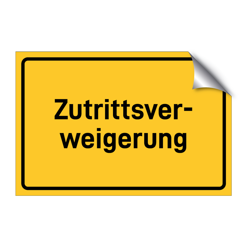 Zutrittsver- weigerung