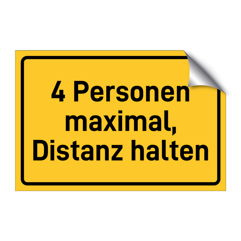 4 Personen maximal, Distanz halten