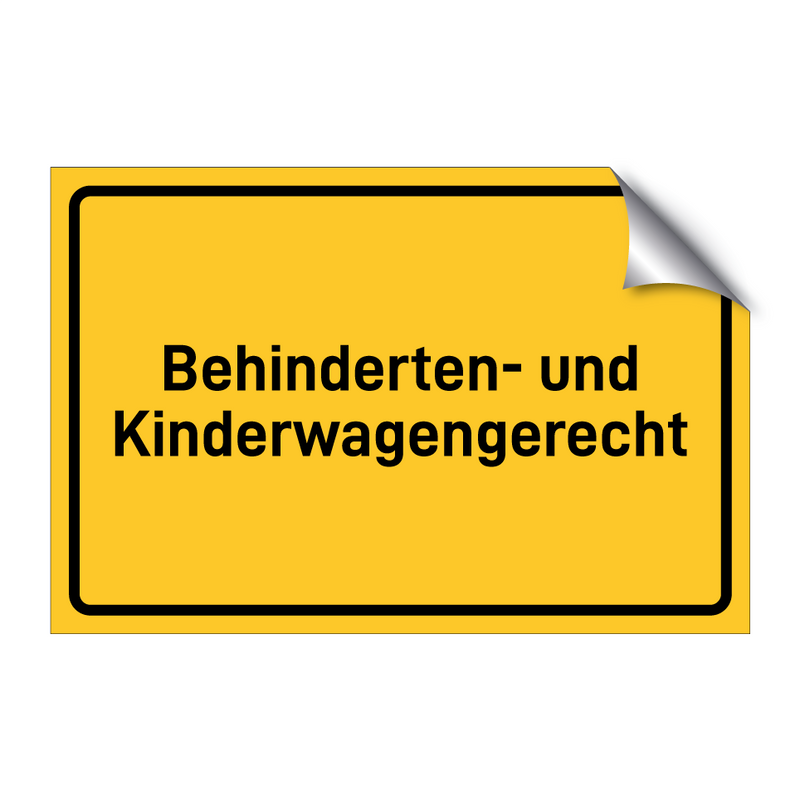 Behinderten- und Kinderwagengerecht & Behinderten- und Kinderwagengerecht