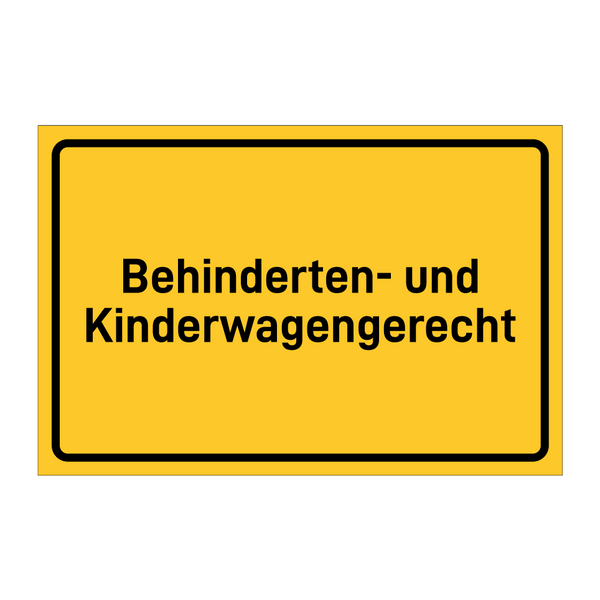 Behinderten- und Kinderwagengerecht & Behinderten- und Kinderwagengerecht