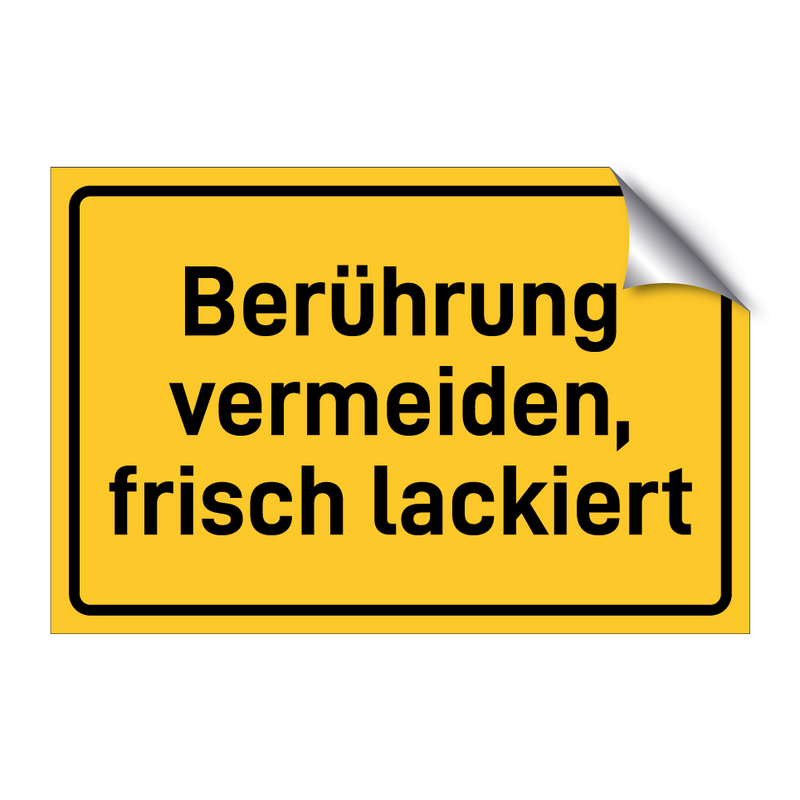 Berührung vermeiden, frisch lackiert & Berührung vermeiden, frisch lackiert