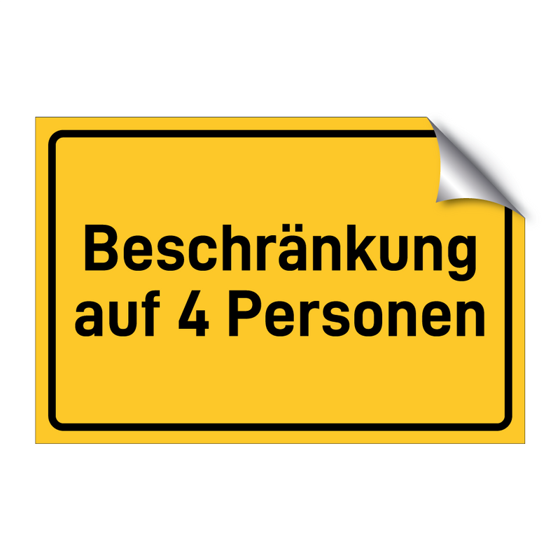 Beschränkung auf 4 Personen & Beschränkung auf 4 Personen & Beschränkung auf 4 Personen