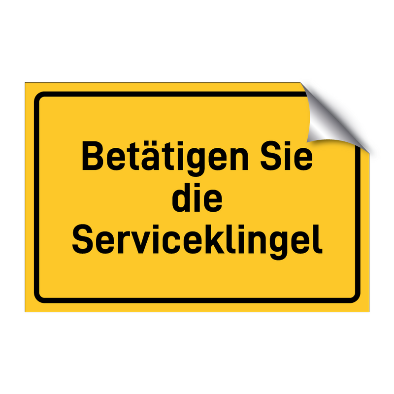 Betätigen Sie die Serviceklingel & Betätigen Sie die Serviceklingel