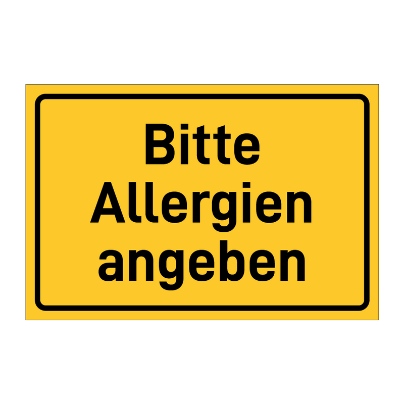 Bitte Allergien angeben & Bitte Allergien angeben & Bitte Allergien angeben