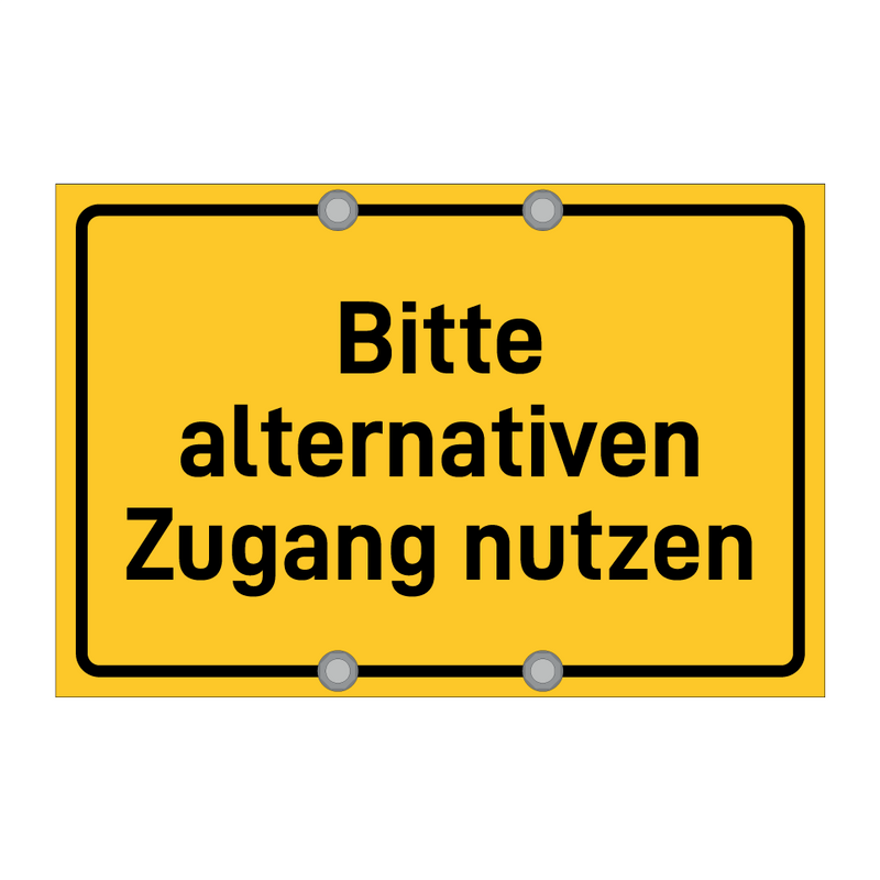 Bitte alternativen Zugang nutzen & Bitte alternativen Zugang nutzen