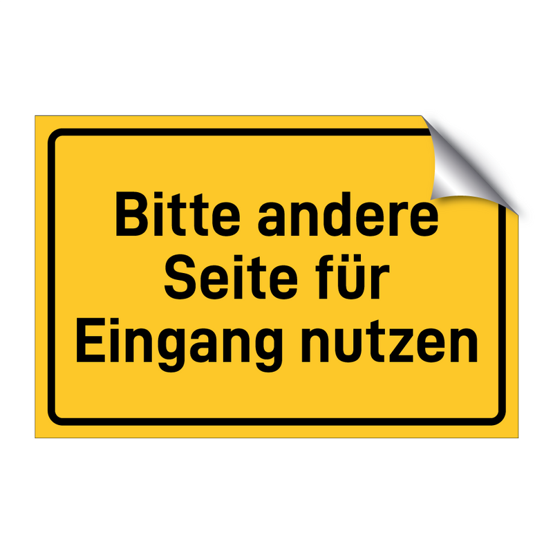 Bitte andere Seite für Eingang nutzen & Bitte andere Seite für Eingang nutzen