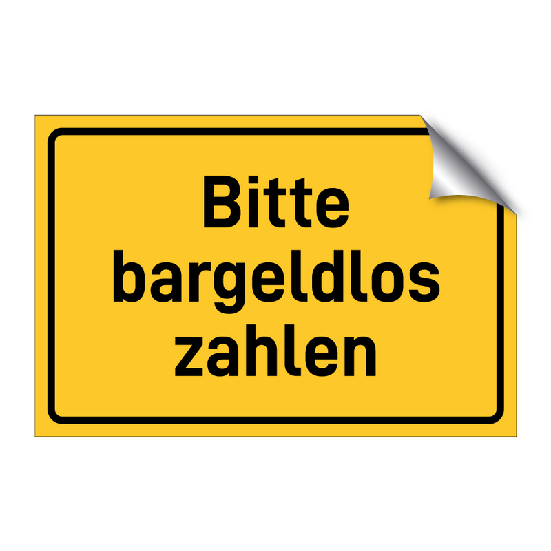 Bitte bargeldlos zahlen & Bitte bargeldlos zahlen & Bitte bargeldlos zahlen