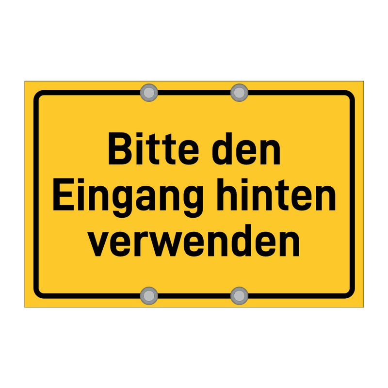 Bitte den Eingang hinten verwenden & Bitte den Eingang hinten verwenden