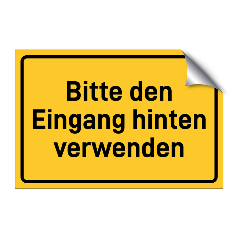 Bitte den Eingang hinten verwenden & Bitte den Eingang hinten verwenden