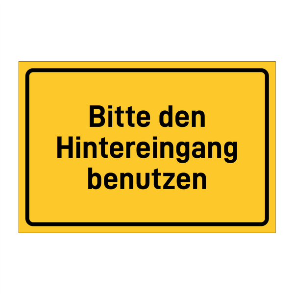 Bitte den Hintereingang benutzen & Bitte den Hintereingang benutzen